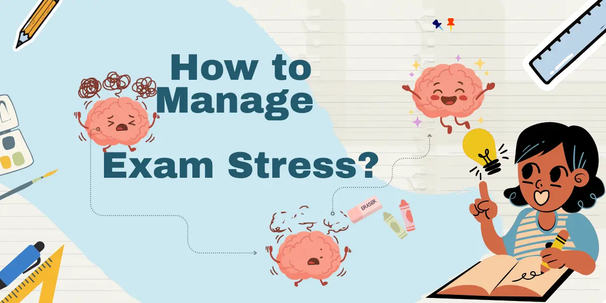 How to Manage Exam Stress