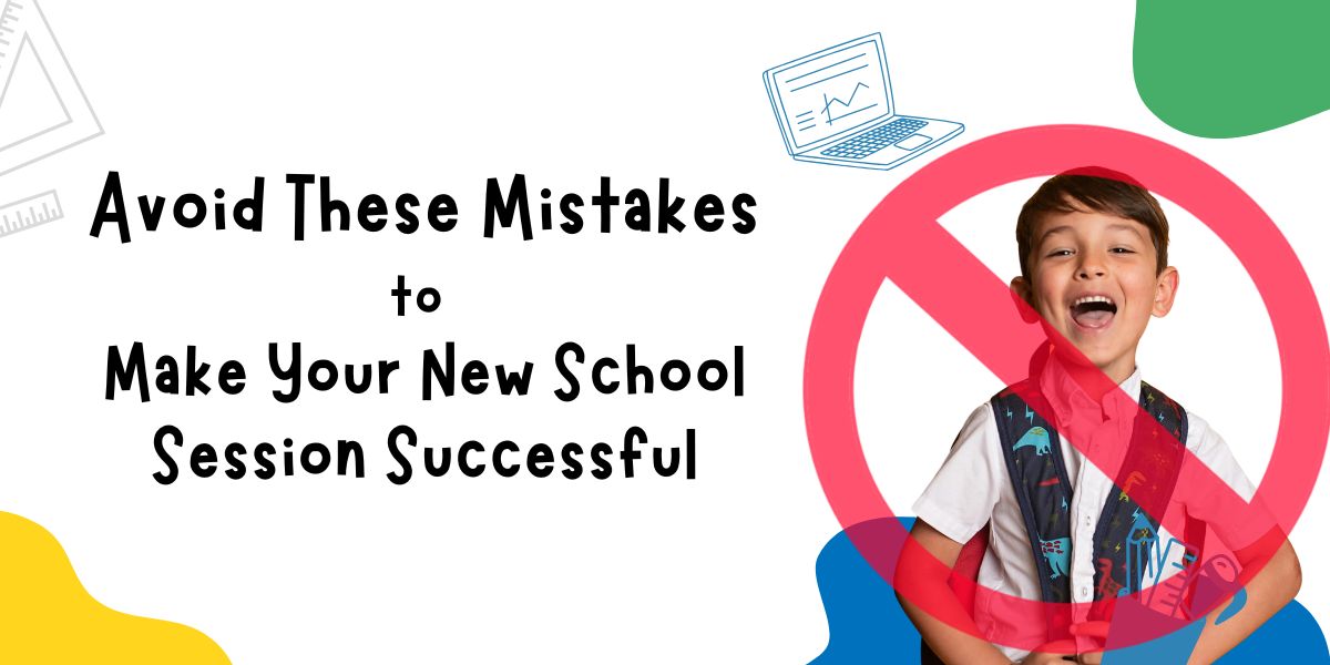 Mistakes Students Make at the Start of a New Session