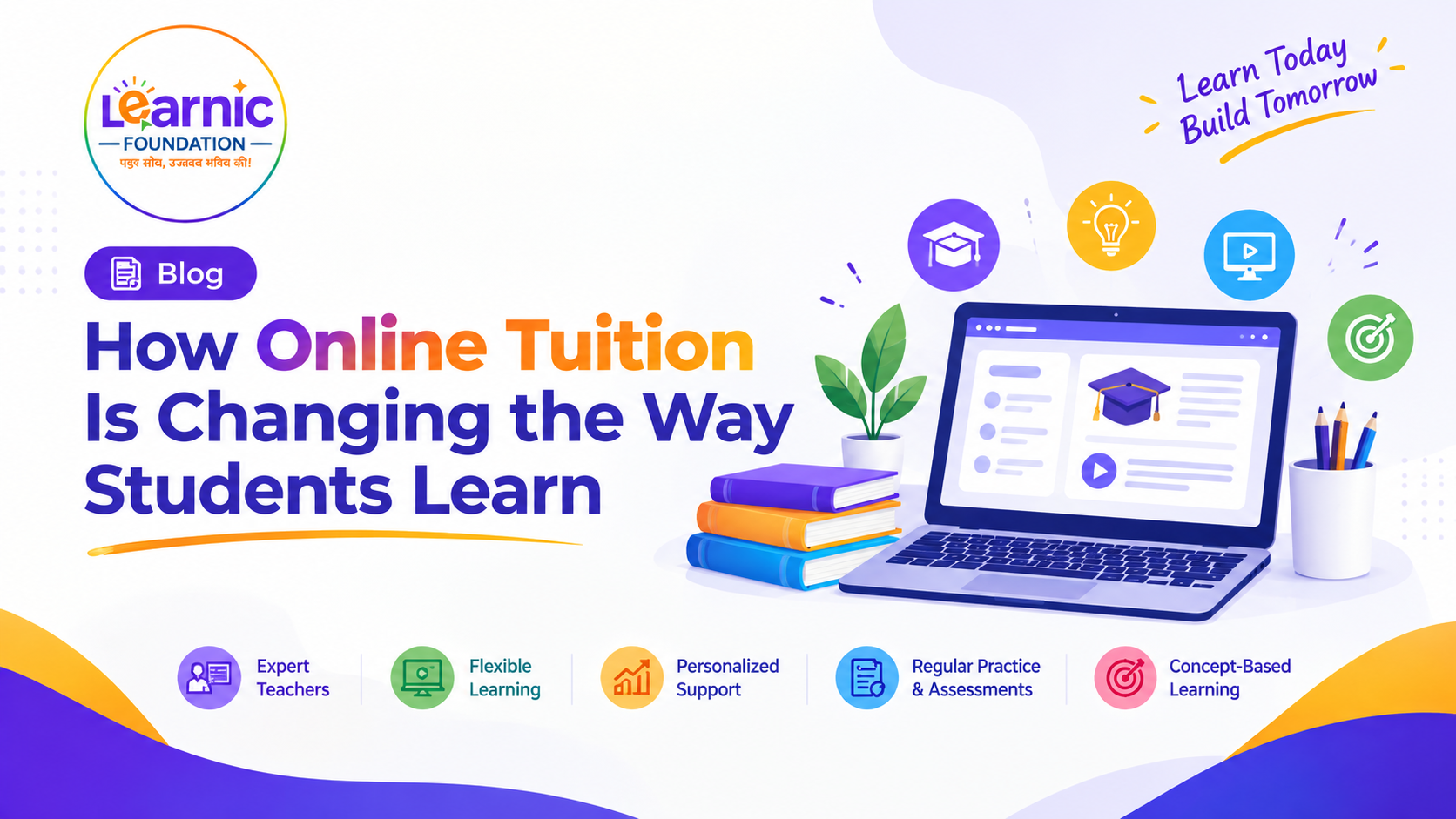 How Online Tuition Is Changing the Way Students Learn | Learnic Foundation